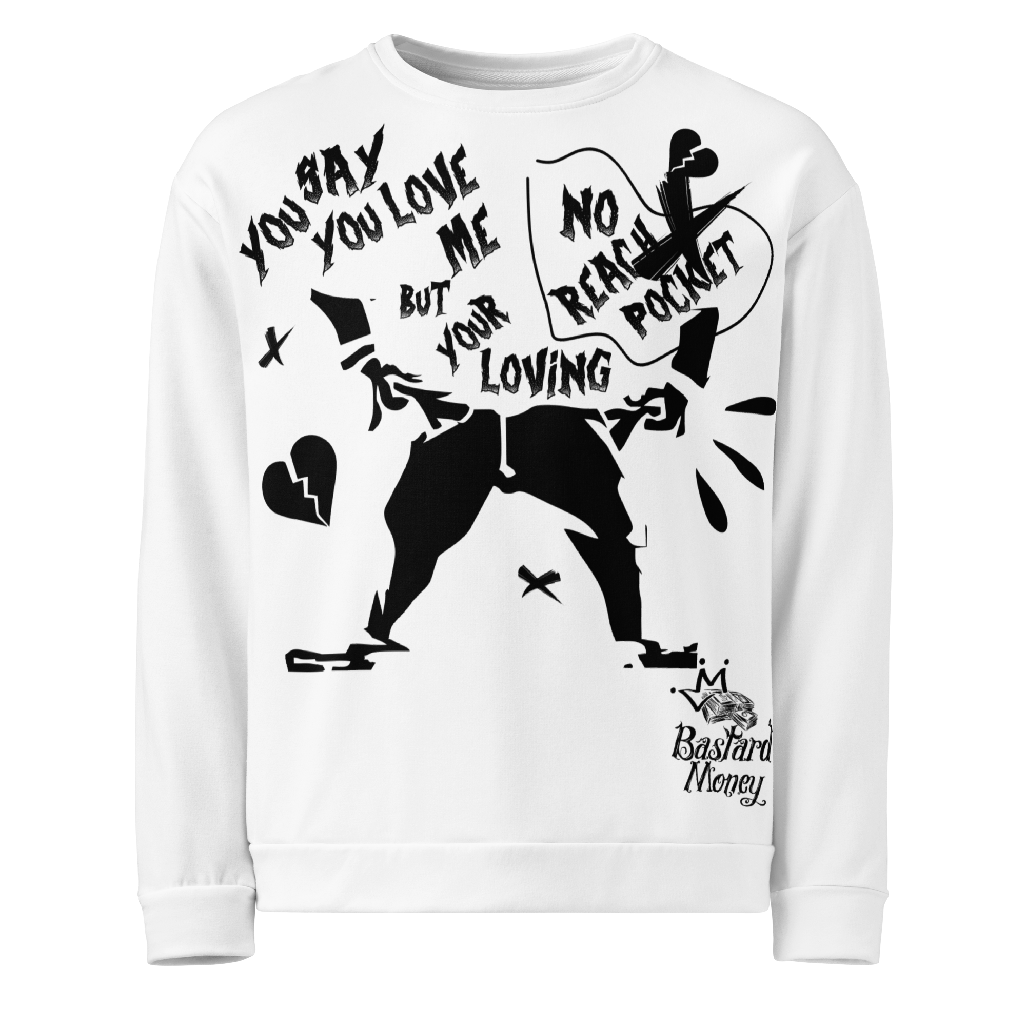 Bastard Money Line 11 Unisex Sweatshirt