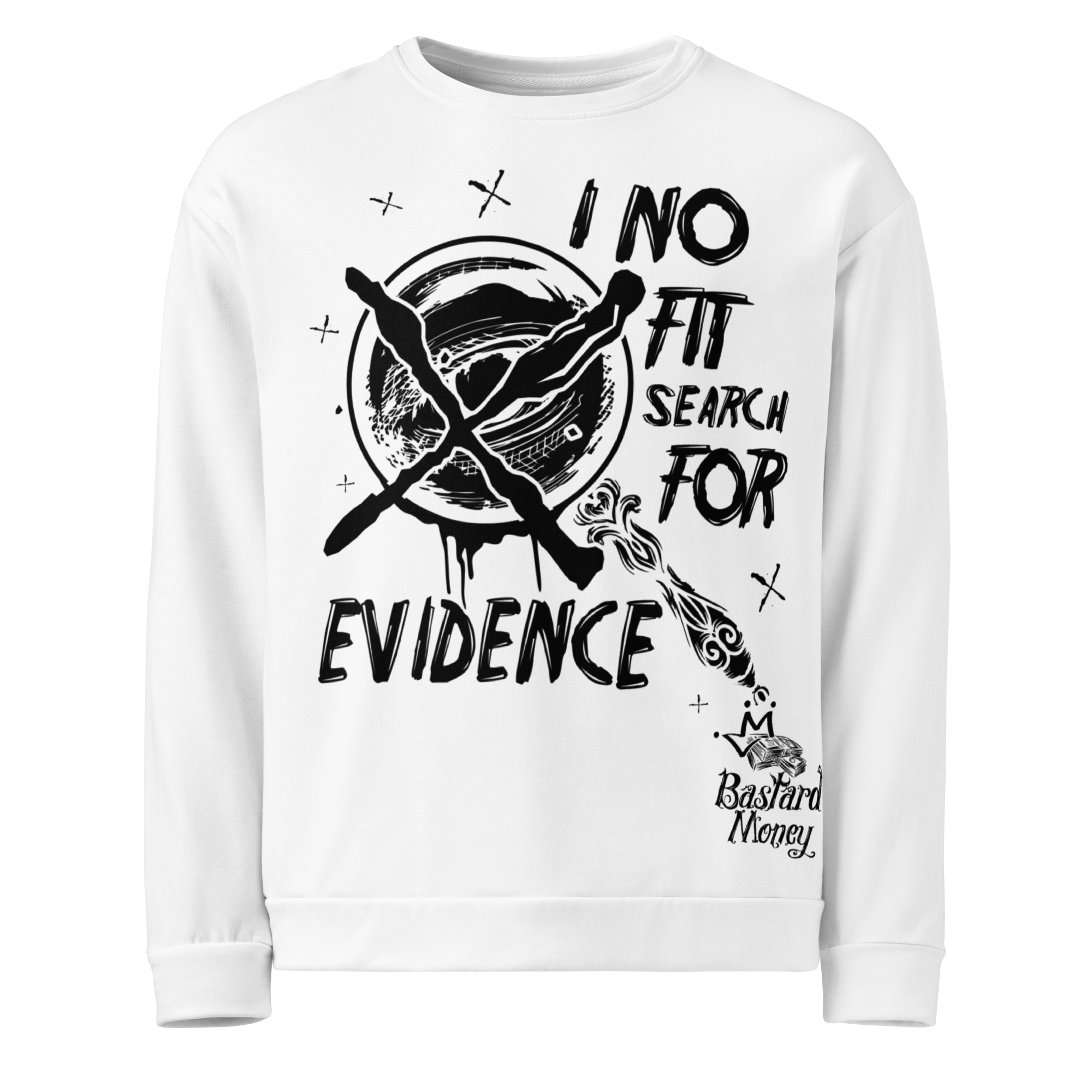 Bastard Money Line 4 Unisex Sweatshirt